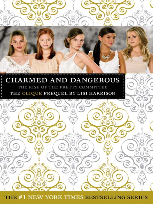 Title details for Charmed and Dangerous by Lisi Harrison - Available
